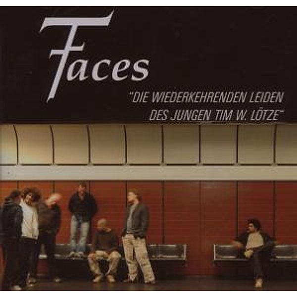 Die wiederkehrenden Leiden, 7faces