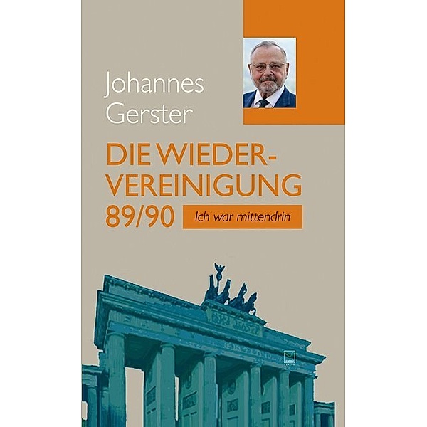 Die Wiedervereinigung 89/90, Johannes Gerster
