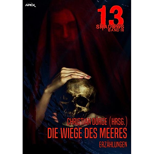 DIE WIEGE DES MEERES / 13 Shadows Bd.18, Brian Lumley, Christian Dörge, Sax Rohmer