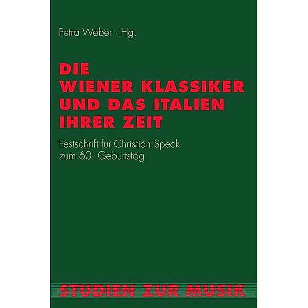 Die Wiener Klassiker und das Italien ihrer Zeit