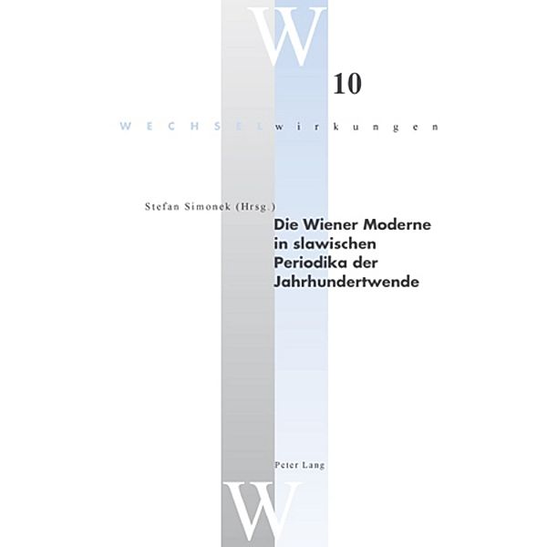 Die Wiener Moderne in slawischen Periodika der Jahrhundertwende