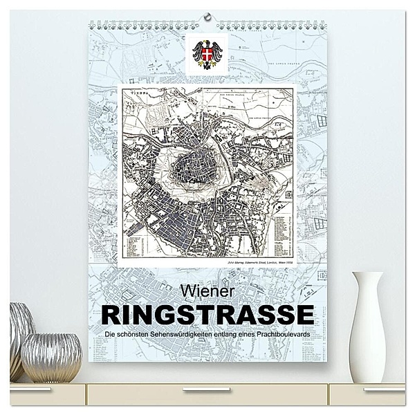 Die Wiener Ringstrasse (hochwertiger Premium Wandkalender 2024 DIN A2 hoch), Kunstdruck in Hochglanz, Alexander Bartek