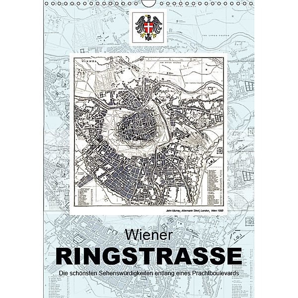 Die Wiener RingstrasseAT-Version (Wandkalender 2019 DIN A3 hoch), Alexander Bartek