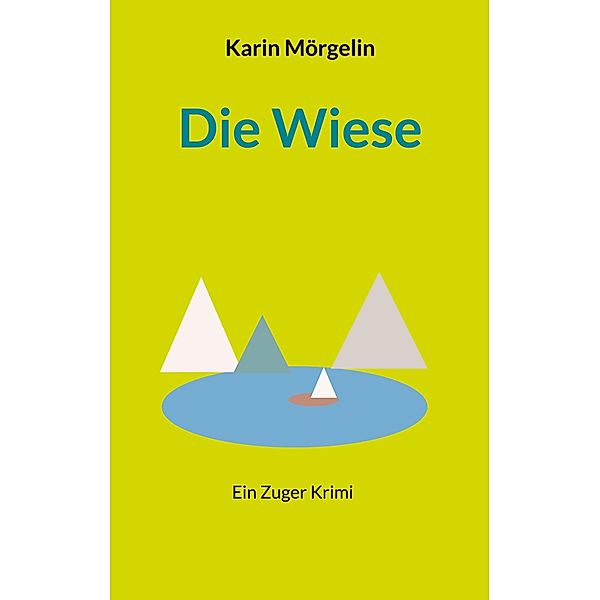 Die Wiese, Karin Mörgelin