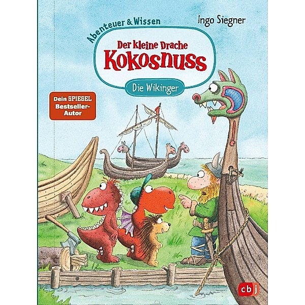 Die Wikinger / Abenteuer & Wissen mit dem kleinen Drachen Kokosnuss Bd.3, Ingo Siegner