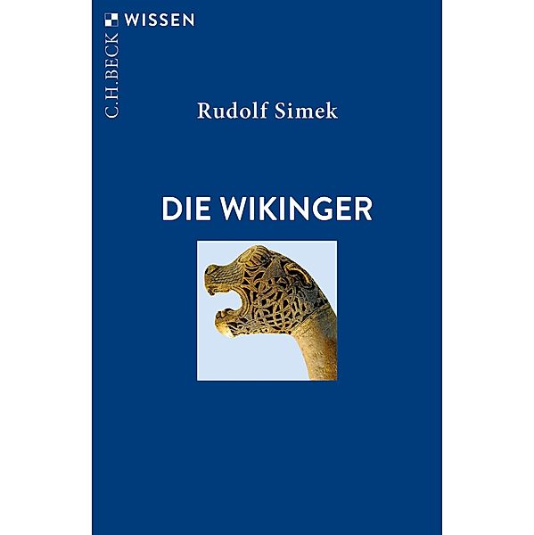 Die Wikinger / Beck'sche Reihe Bd.2081, Rudolf Simek