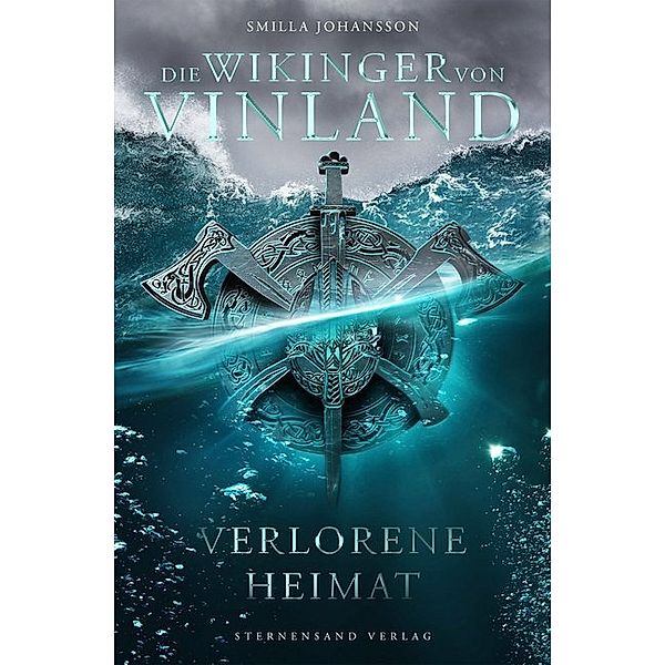 Die Wikinger von Vinland (Band 1): Verlorene Heimat, Smilla Johansson