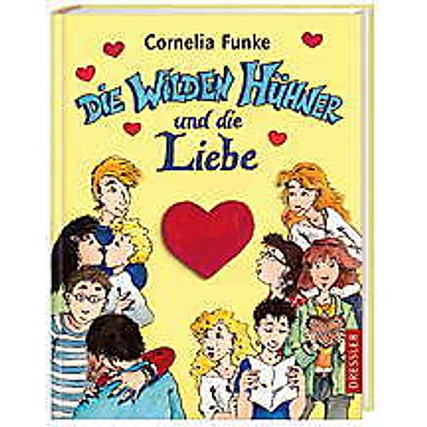 Die Wilden Hühner 5. Die Wilden Hühner und die Liebe, Cornelia Funke