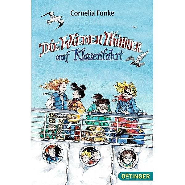 Die wilden Hühner auf Klassenfahrt / Die Wilden Hühner Bd.2, Cornelia Funke
