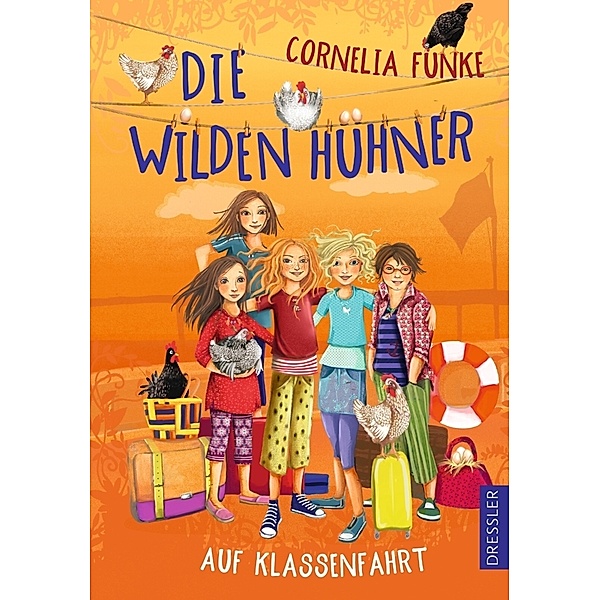 Die wilden Hühner auf Klassenfahrt / Die Wilden Hühner Bd.2, Cornelia Funke