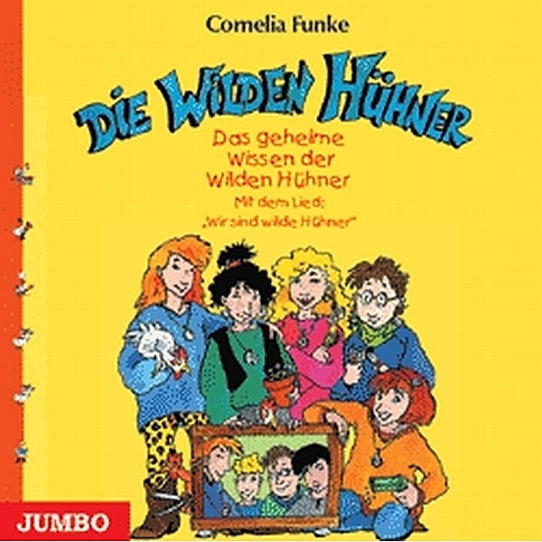 Die Wilden Hühner, Das geheime Wissen der Wilden Hühner,1 Audio-CD, Cornelia Funke