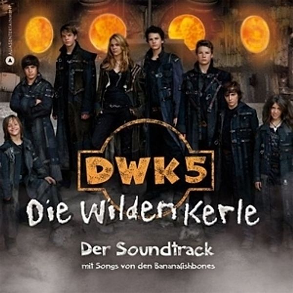 Die Wilden Kerle, Der Soundtrack zum Kinofilm, 1 Audio-CD, Bananafishbones