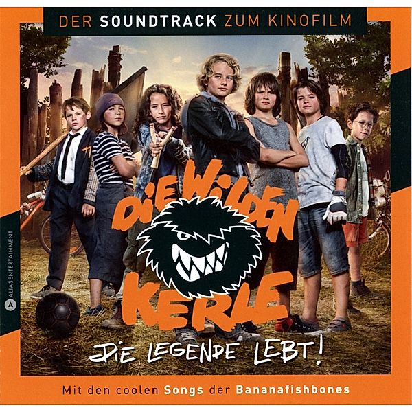 Die Wilden Kerle - Die Legende Lebt - Der Soundtra, Die Wilden Kerle