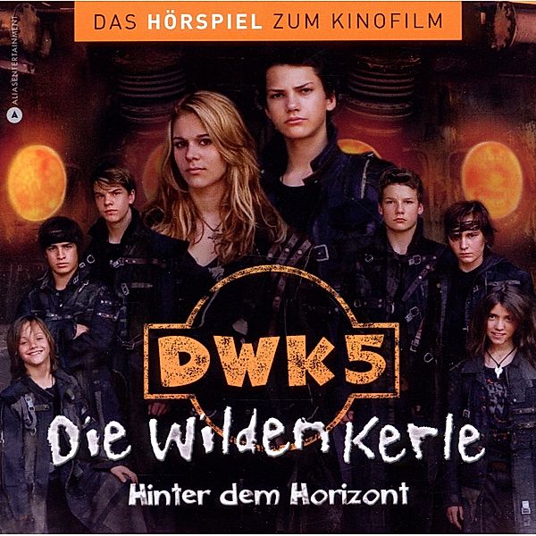 Die Wilden Kerle, Hinter dem Horizont, 1 Audio-CD, Diverse Interpreten