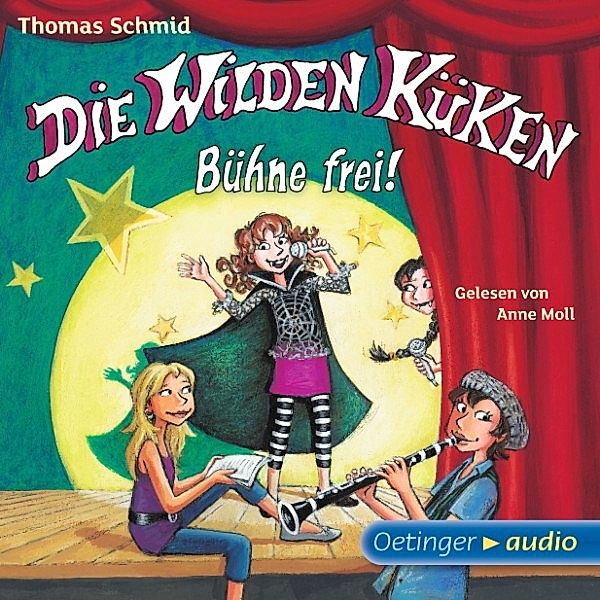 Die Wilden Küken - 7 - Bühne frei!, Thomas Schmid