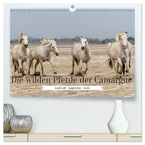 Die wilden Pferde der Camargue (hochwertiger Premium Wandkalender 2025 DIN A2 quer), Kunstdruck in Hochglanz, Calvendo, Brigitte Dürr