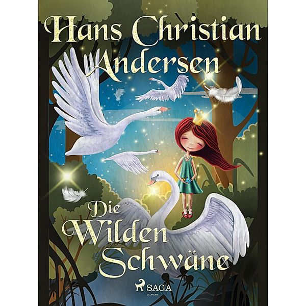 Die wilden Schwäne, Hans Christian Andersen