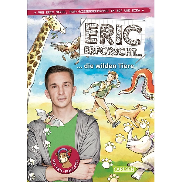 Die wilden Tiere / Eric erforscht ... Bd.2, Eric Mayer