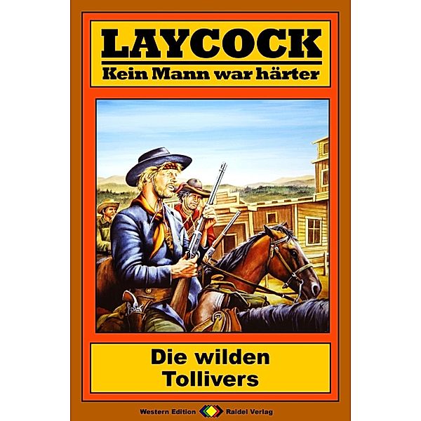 Die wilden Tollivers / Laycock Western Bd.171, Matt Brown