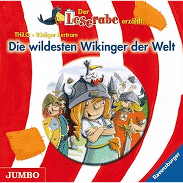 Die wildesten Wikinger der Welt, Audio-CD, Rüdiger Bertram