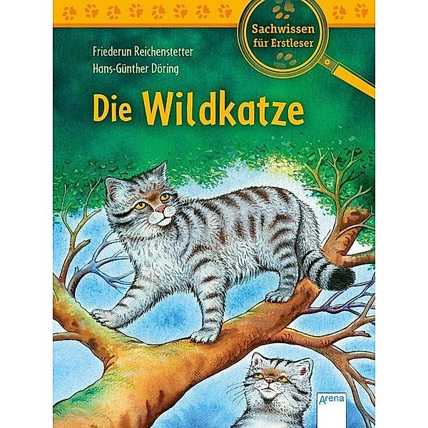 Die Wildkatze, Friederun Reichenstetter