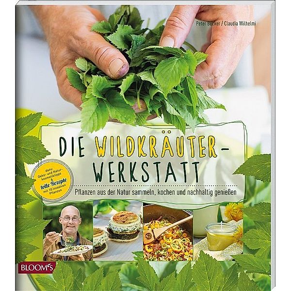 Die Wildkräuter-Werkstatt, Peter Becker