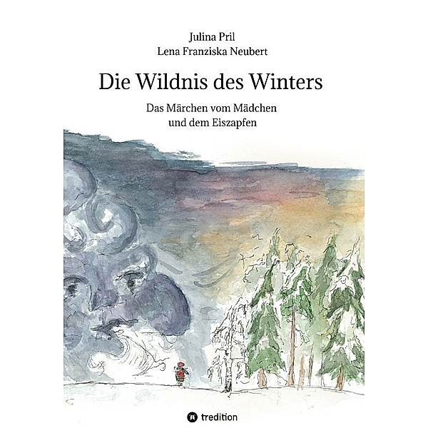Die Wildnis des Winters, Julina Pril