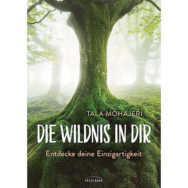 Die Wildnis in dir, Tala Mohajeri