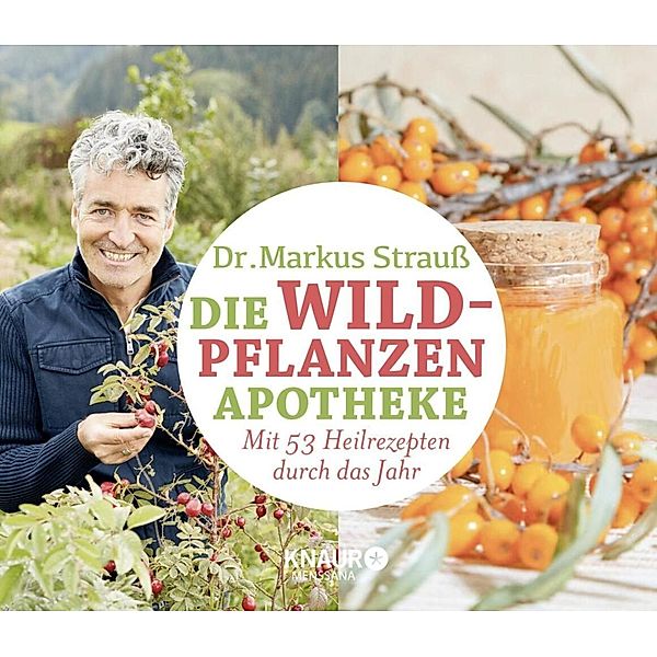 Die Wildpflanzen-Apotheke - Tischaufsteller, Markus Strauss