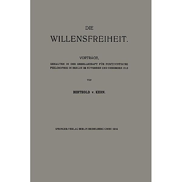 Die Willensfreiheit, Berthold von Kern