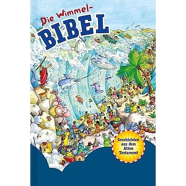 Die Wimmel-Bibel, Geschichten aus dem Alten Testament
