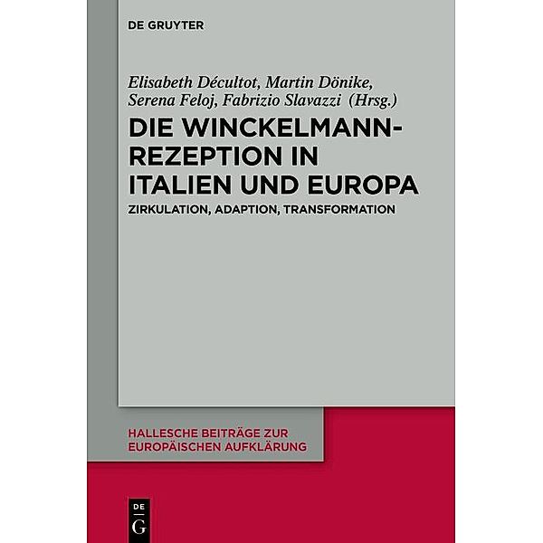 Die Winckelmann-Rezeption in Italien und Europa / Hallesche Beiträge zur Europäischen Aufklärung Bd.65