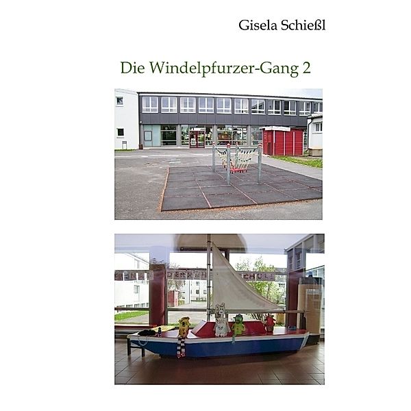 Die Windelpfurzer-Gang 2, Gisela Schiessl