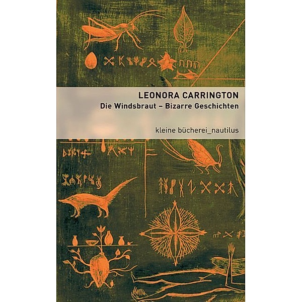 Die Windsbraut, Leonora Carrington