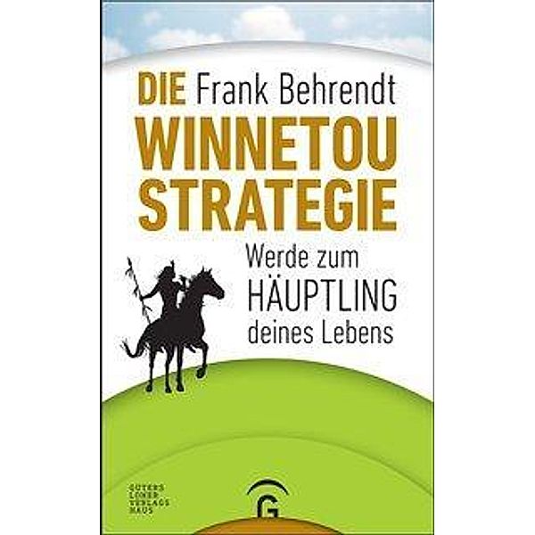 Die Winnetou-Strategie, Frank Behrendt