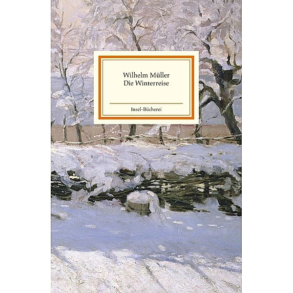 Die Winterreise, Wilhelm Müller