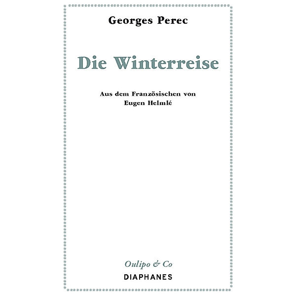 Die Winterreise, Georges Perec