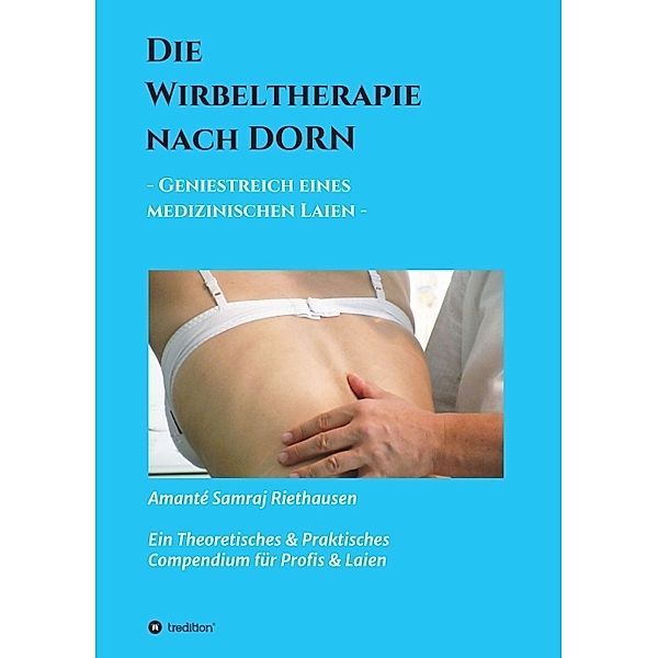 Die Wirbeltherapie nach DORN, Amanté Samraj Riethausen