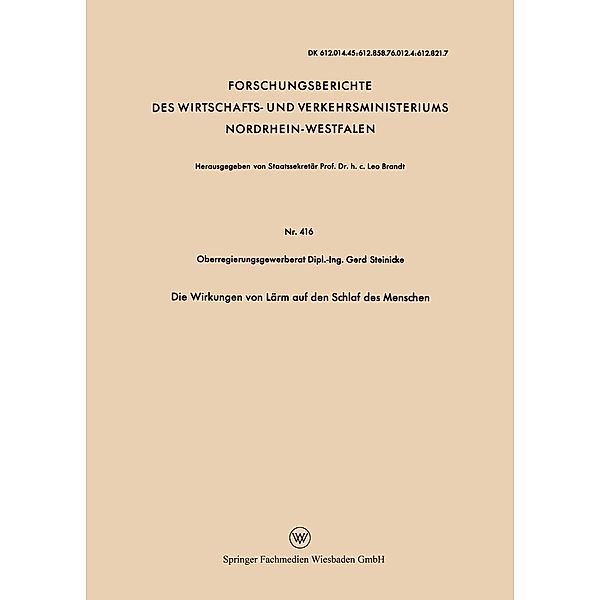 Die Wirkungen von Lärm auf den Schlaf des Menschen / Forschungsberichte des Wirtschafts- und Verkehrsministeriums Nordrhein-Westfalen Bd.416, Gerd Steinicke