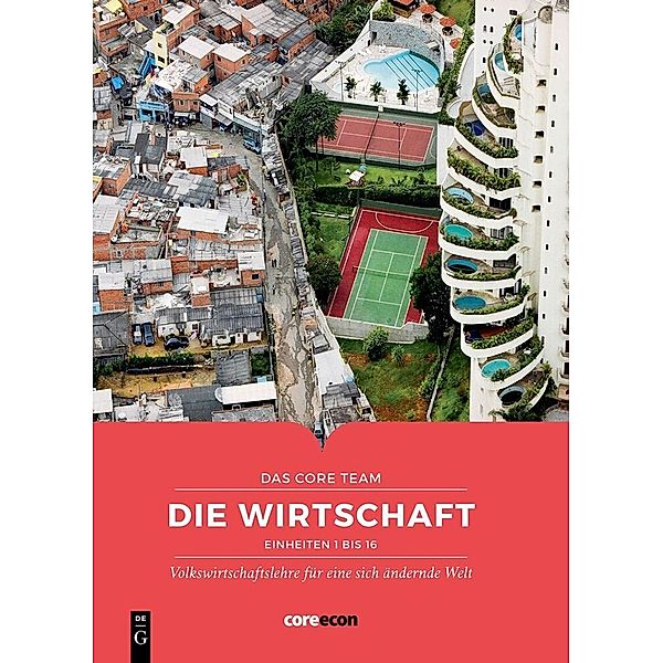 Die Wirtschaft, CORE Economics Education