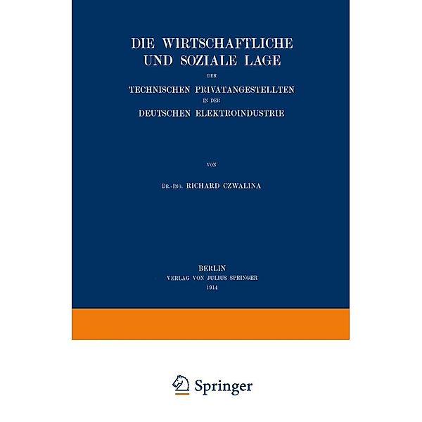 Die wirtschaftliche und soziale Lage der Technischen Privatangestellten in der Deutschen Elektroindustrie, Richard Czwalina