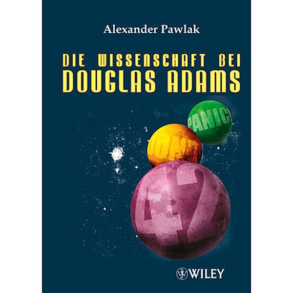 Die Wissenschaft bei Douglas Adams, Alexander Pawlak