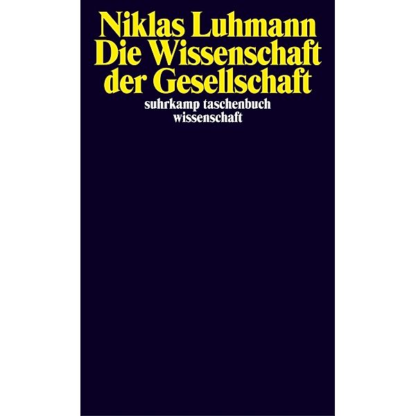 Die Wissenschaft der Gesellschaft, Niklas Luhmann