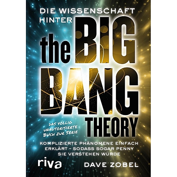 Die Wissenschaft hinter 'The Big Bang Theory', Dave Zobel