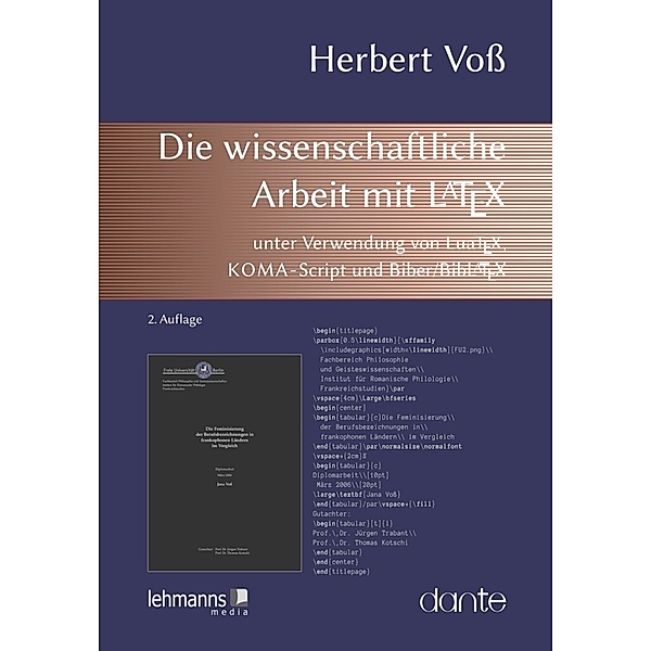 Die wissenschaftliche Arbeit mit LaTeX, Herbert Voss