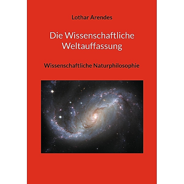 Die Wissenschaftliche Weltauffassung, Lothar Arendes