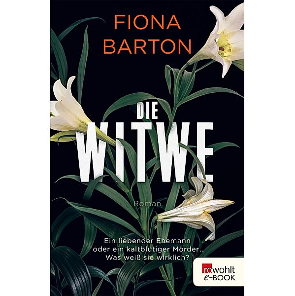 Die Witwe / Detective Bob Sparkes Bd.1, Fiona Barton