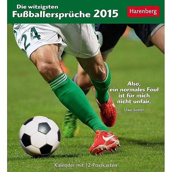 Die witzigsten Fußballersprüche Postkartenkalender 2015