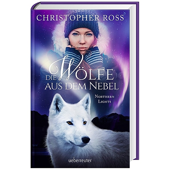 Die Wölfe aus dem Nebel / Northern Lights Bd.2, Christopher Ross