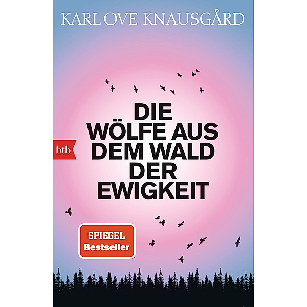 Die Wölfe aus dem Wald der Ewigkeit, Karl Ove Knausgard